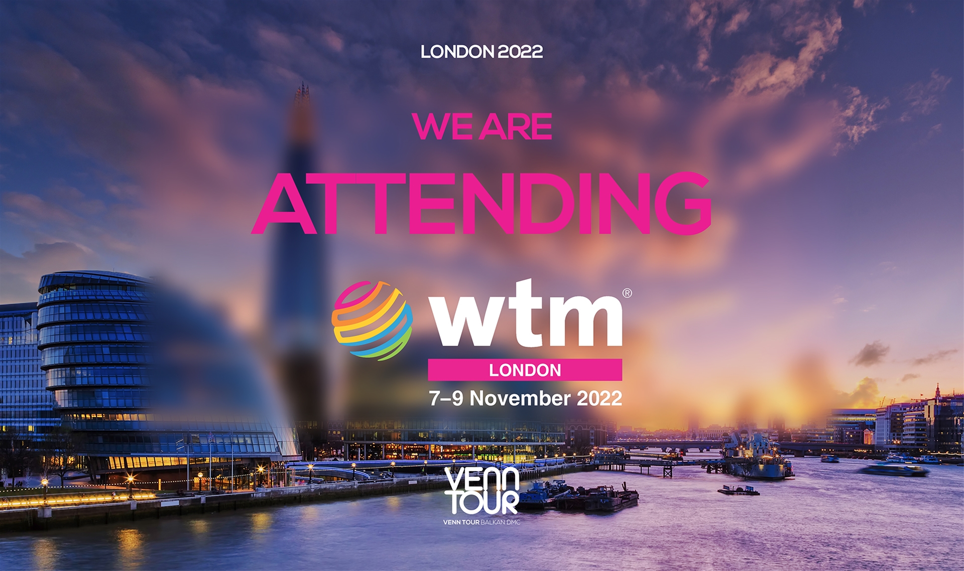 we-are-attending-world-travel-market-london-venntour-balkan-dmc-tours